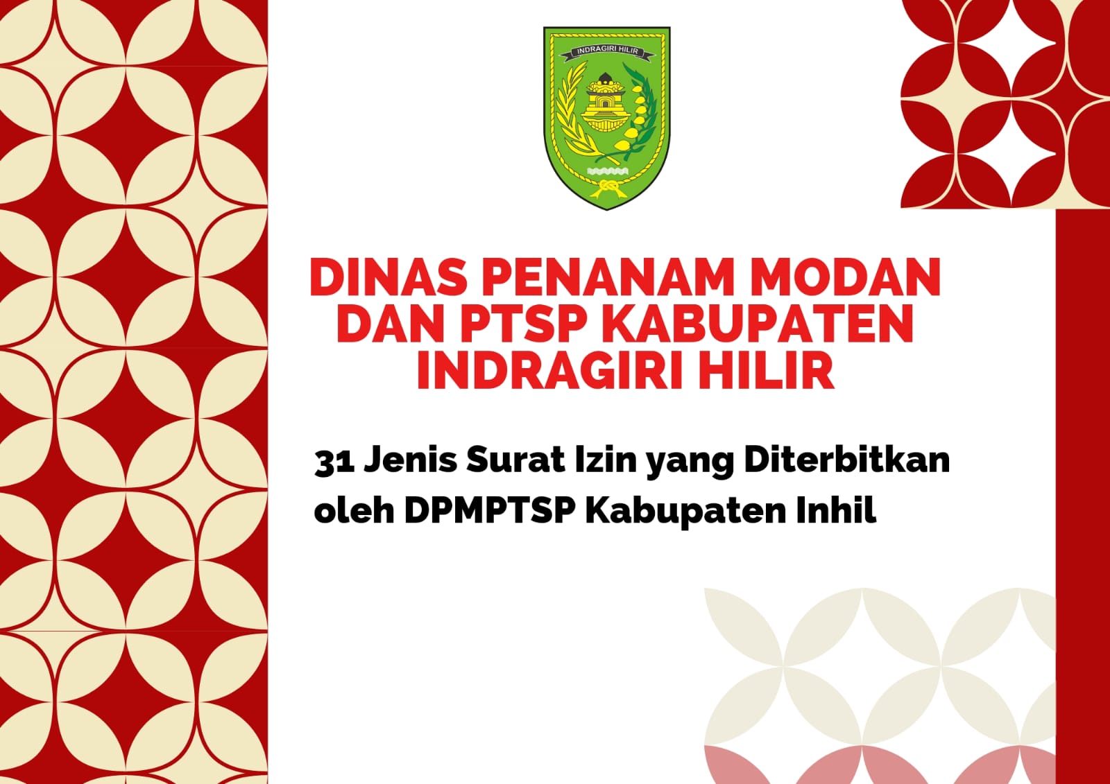 Cek Nama-namanya Disini! 31 Jenis Surat Izin yang Diterbitkan oleh DPMPTSP Kabupaten Inhil