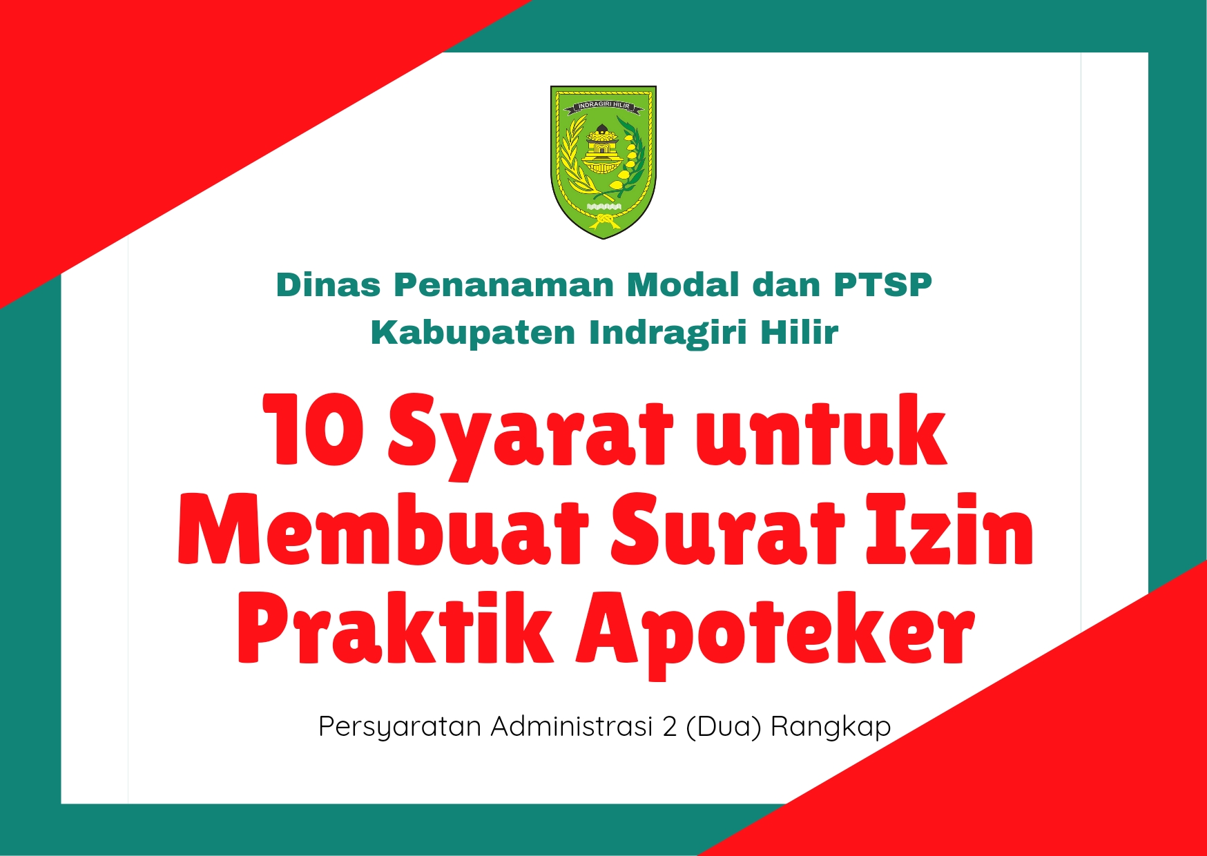 10 Syarat dari DPMPTSP Inhil untuk Membuat Surat Izin Praktik Apoteker
